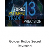 Trade Forex 13 Patterns - Golden Ratios Secret Revealed