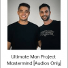 Ultimate Man Project - Mastermind [Audios Only]