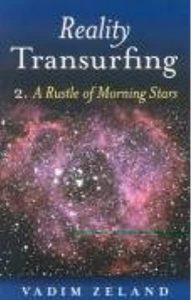 Vadim Zeland - Reality Transurfing 2 - A Rustle of Morning Stars