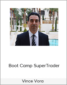 Vince Vora - Boot Camp SuperTrader