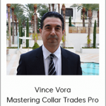 Vince Vora – Mastering Collar Trades Pro