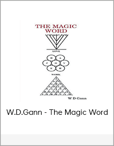 W.D.Gann - The Magic Word