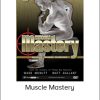 Wade McNutt - Muscle Mastery