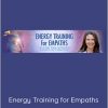 Wendy De Rosa - Energy Training For Empaths