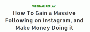 William Murphy - How To Gain A Massive Following On Instagram And Make Money Doing It