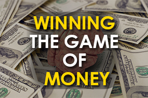 Winning The Game Of Money