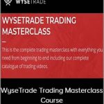 WyseTrade Trading Masterclass Course