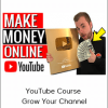 YouTube Course - Grow Your Channel, Income and Knowledge