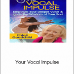 Your Vocal Impulse - Chlo Goodchild