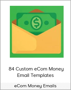 eCom Money Emails - 84 Custom eCom Money Email Templates