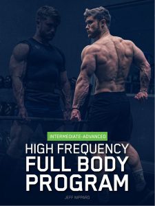 Jeff Nippard - Jeff Nippard's High Frequency Full Body Program