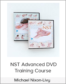 Michael Nixon-Livy - NST Advanced DVD Training Course