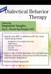 Stephanie Vaughn - Dialectical Behavior Therapy