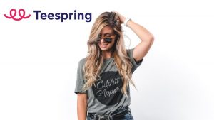 Teespring Masterclass - Beginner To Advanced A–Z Training