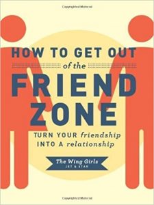 The Wing Girls – How To Get Out Of The Friend Zone