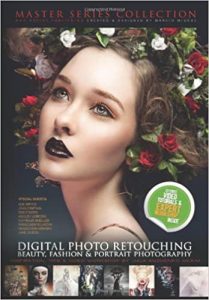 Digital Photo Retouching - Beauty, Fashion And Portrait Photography