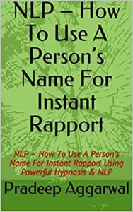 NLP – How To Use A Person's Name For Instant Rapport