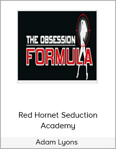 Adam Lyons – Red Hornet Seduction Academy