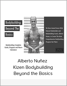 Alberto Nuñez - Kizen Bodybuilding Beyond the Basics