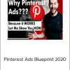 Alex Fedotoff - Pinterest Ads Blueprint 2020