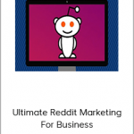 Andre Hospidales – Ultimate Reddit Marketing For Business