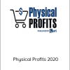 Anik Singal – Physical Profits 2020