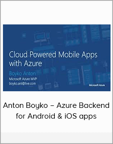 Anton Boyko – Azure Backend for Android & iOS apps