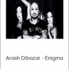 Arash Dibazar - Enigma