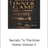 Arash Dibazar – Secrets To The Inner Game Volume 2