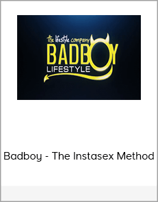 Badboy - The Instasex Method