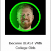 Barron Cruz – Become BEAST With College Girls