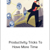 Become A SpeedDemon - Productivity Tricks To Have More Time