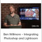 Ben Willmore – Integrating Photoshop and Lightroom