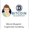 Bitcoin Blueprint - CryptoJack Academy