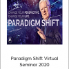 Bob Proctor - Paradigm Shift Virtual Seminar 2020