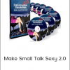 Bobby Rio – Make Small Talk Sexy 2.0