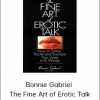 Bonnie Gabriel – The Fine Art of Erotic Talk