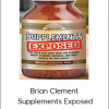 Brian Clement – Supplements Exposed