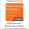 Bryan Beecham – Refactoring in Python LiveLessons Video Training