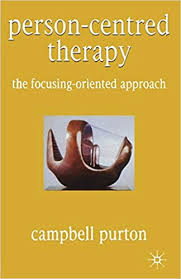 Campbell Purton - Person-Centred Therapy - The Focusing-Oriented Approach