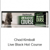 Chad Kimball - Live Black Hat Course