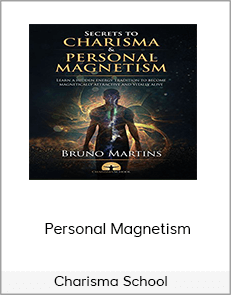 Charisma School – Personal Magnetism