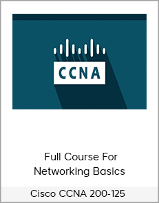 Cisco CCNA 200-125 - Full Course For Networking Basics