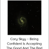 Cory Skyy – Being Confident Is Accepting The Good And The Bad