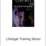 Cory Skyy – Lifestyle Training Series