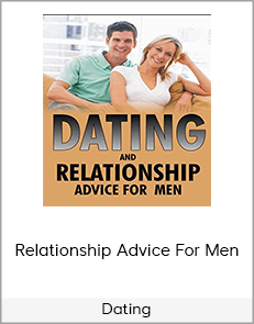 Dating - Relationship Advice For Men