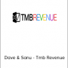 Dave & Sanu - Tmb Revenue