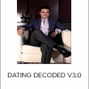 David Tian – DATING DECODED V3.0