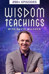 David Wilcock – Wisdom Teachings