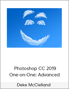 Deke McClelland - Photoshop CC 2019 One-on-One: Advanced